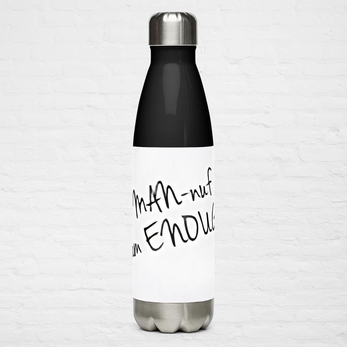 "MAN-nuf" Stainless steel water bottle